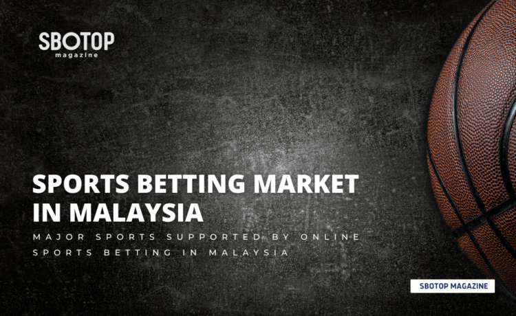 Malaysia Sports Betting Market Blog Featured Image