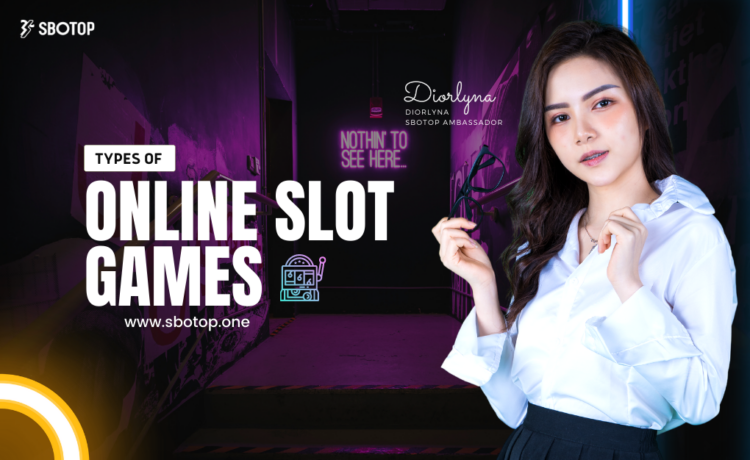 Types Of Online Slot Games Blog Featured Image
