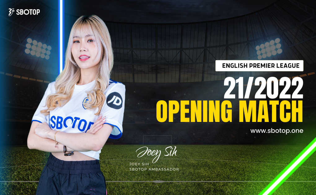 21/2022 English Premier League – Opening Match Blog Featured Image