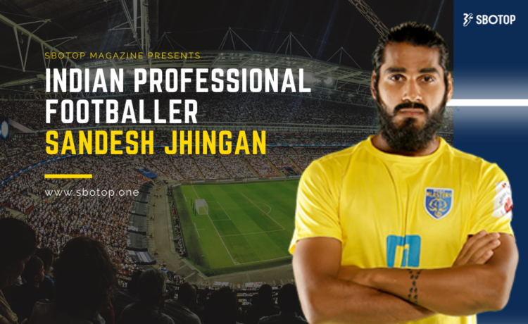 Indian Professional Footballer – Sandesh Jhingan Blog Featured Image