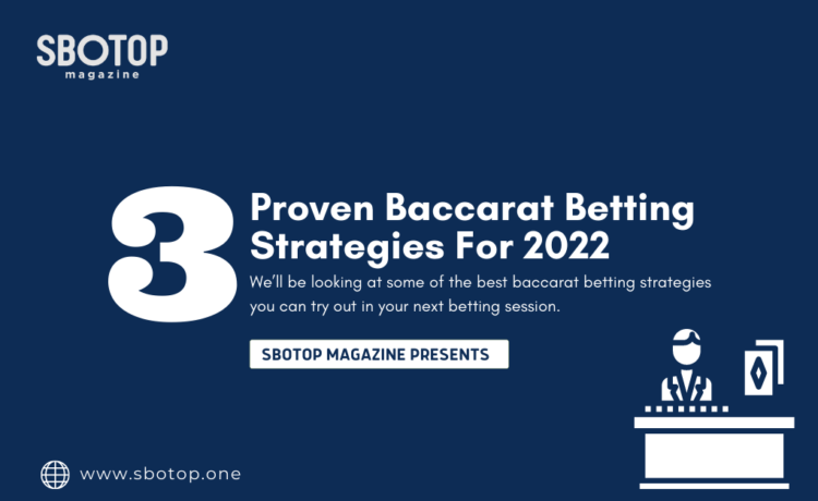 2022 Proven Baccarat Betting Strategies blog featured image