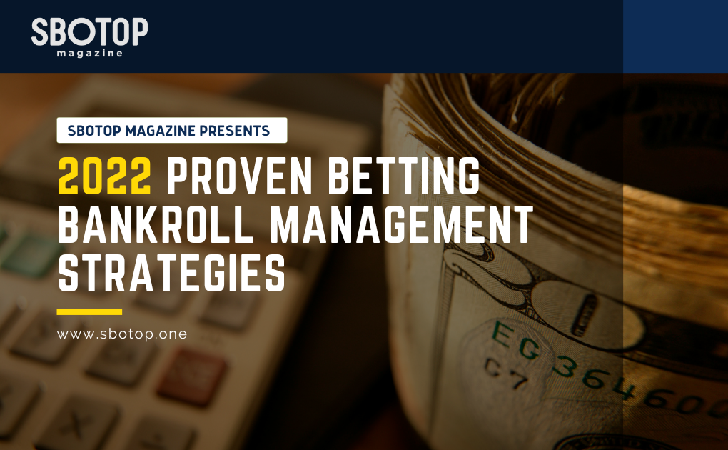2022 Proven Betting Bankroll Management Strategies Blog Featured Image
