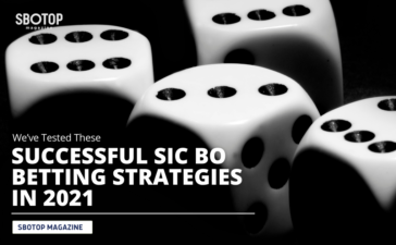 Successful Sic Bo Betting Strategies In 2021 Blog Featured Image