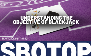 Understanding The Objective Of Blackjack Blog Featured Image