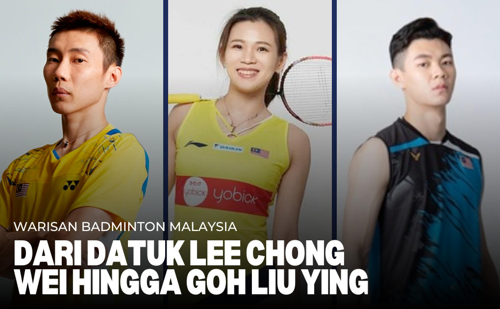 Dari Datuk Lee Chong Wei Hingga Goh Liu Ying Blog Featured Image