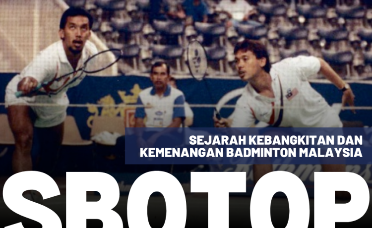 Sejarah Kebangkitan Dan Kemenangan Badminton Malaysia Blog Featured Image