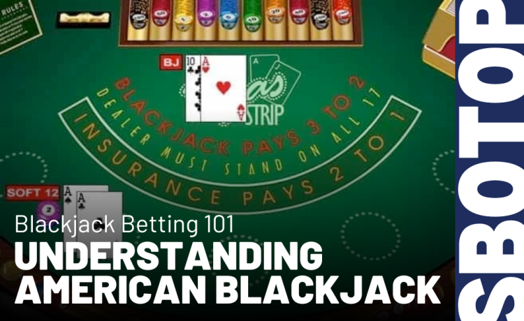 What Is American Blackjack Blog Featured Image