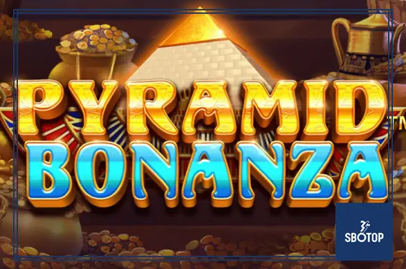 SBOTOP-Unravel the Riches of Ancient Egypt in a Storm of Spins With Pyramid Bonanza