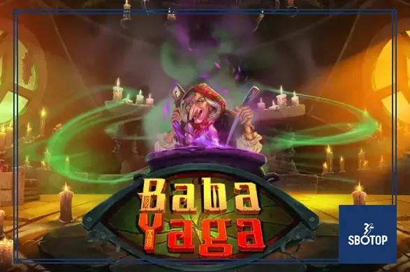 SBOTOP-Unveiling the Mystical World of Magic and Fortune with Slot Online Baba Yaga