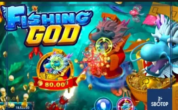 SBOTOP-When Slots Meet Fish Shooting, It Becomes Fishing God Slot