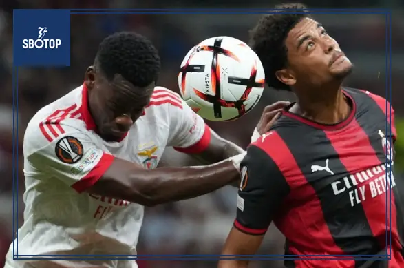 SBOTOP : Benfica Earn First Victory Over AC Milan in European Clash
